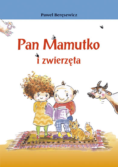 Pan Mamutko i zwierzęta